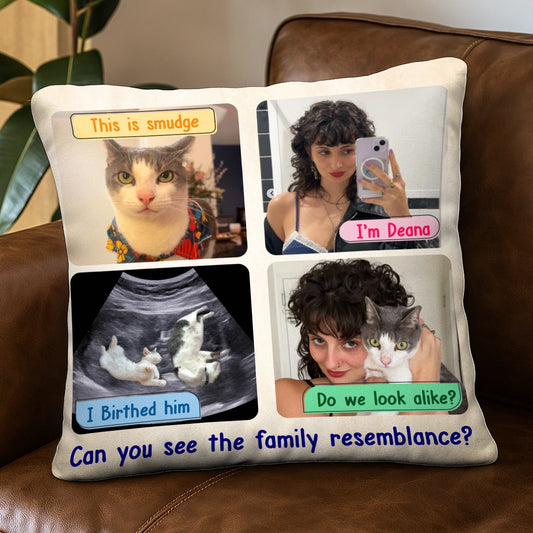 Funny Family Resemblance Design - Personalized Pet Photo Pillow-PL-NM34-TT05-WEB2