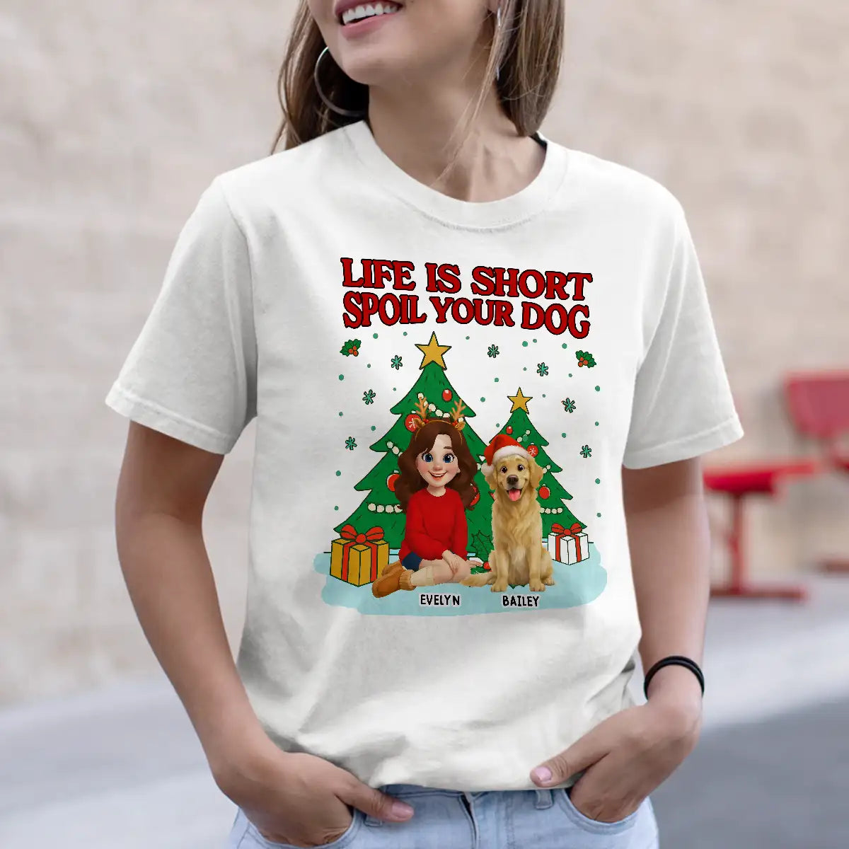 Life Is Short, Spoil Your Dog - Personalized T-Shirt - Puppy Lover TS-LA34-HN032