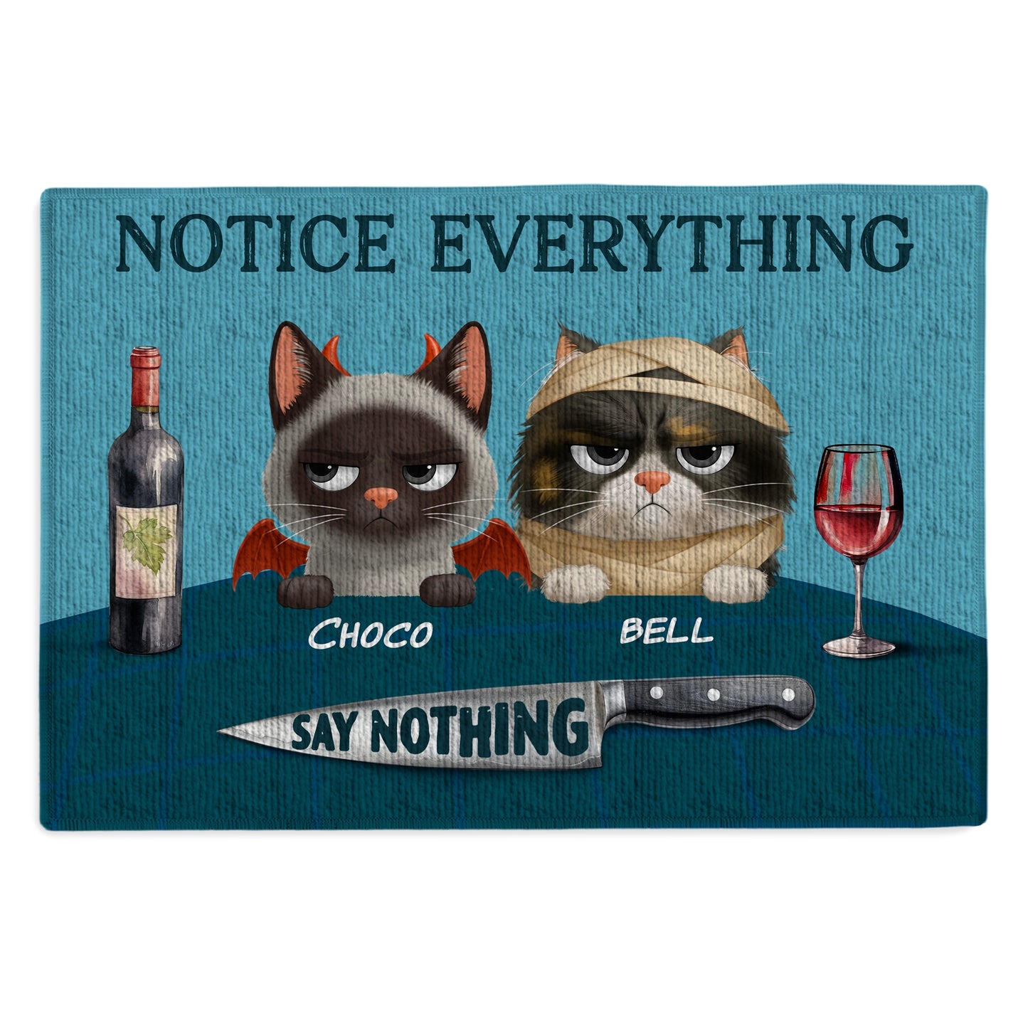 Notice Everything, Say Nothing - Personalized Doormat For Cat Lovers-MK_web1