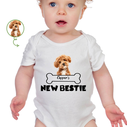 Who Needs Humans? Meet My New Bestie - Personalized Baby Bodysuit - 100% Organic Cotton