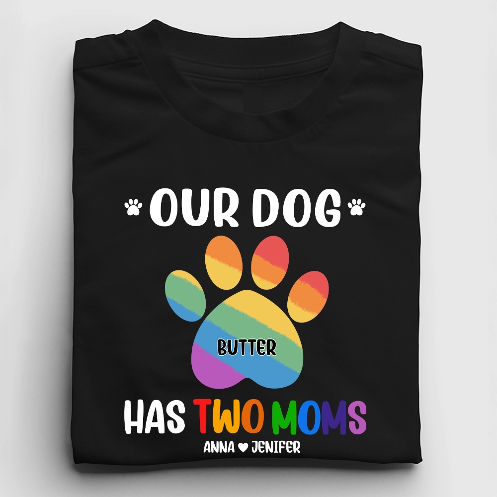 Our Dog Has Two Dads - Funny Pride Month Gay Dog Dad Couple - Personalized 100% Organic T-Shirt