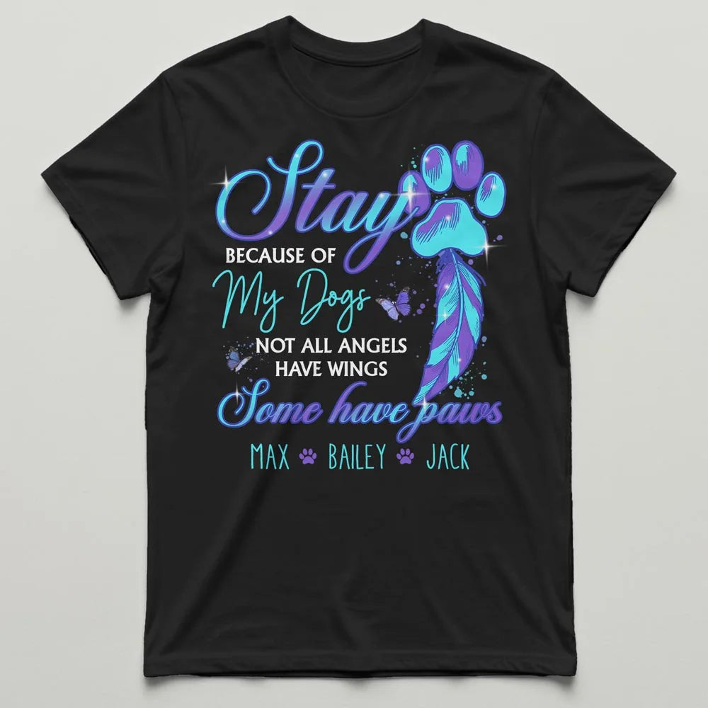 Stay My Dog Saved Me - Suicide Prevention Month Mental Health - Personalized T-Shirt