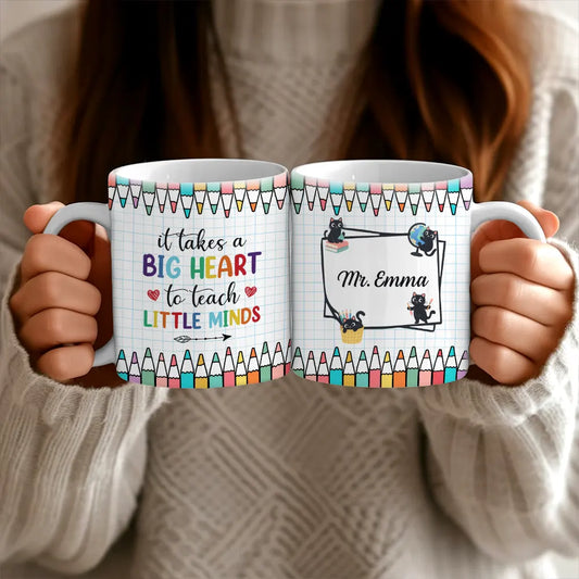 Takes A Big Heart To Teach Little Minds - Back to School Teacher Gift - Personalized Edge-to-Edge Mug