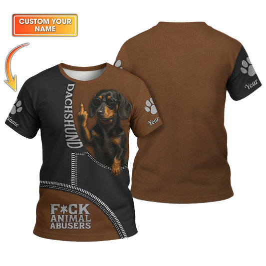 Custom Name Dachshund Shirt, Weiner Dog Shirts, Badass Dog Anti Animal Abusers Shirt