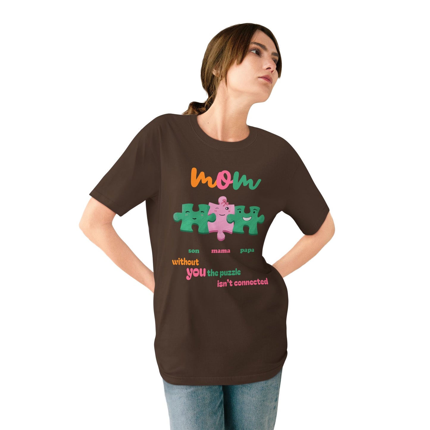 Custom Puzzle Mom Shirt – “Without You the Puzzle Isn’t Connected” – Organic Cotton T-Shirt | Mother's Day Gift