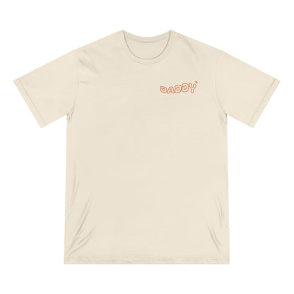 Funny Daddy T-Shirt - Ain't No Daddy Like The One I Got - Organic Cotton Tee