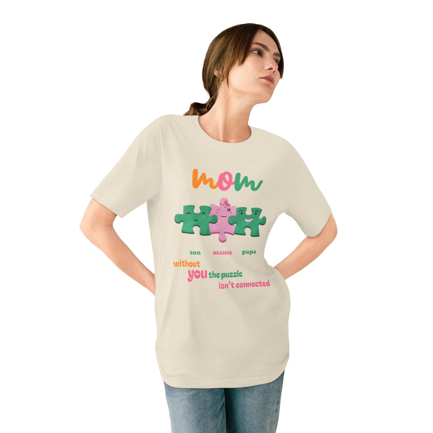 Custom Puzzle Mom Shirt – “Without You the Puzzle Isn’t Connected” – Organic Cotton T-Shirt | Mother's Day Gift
