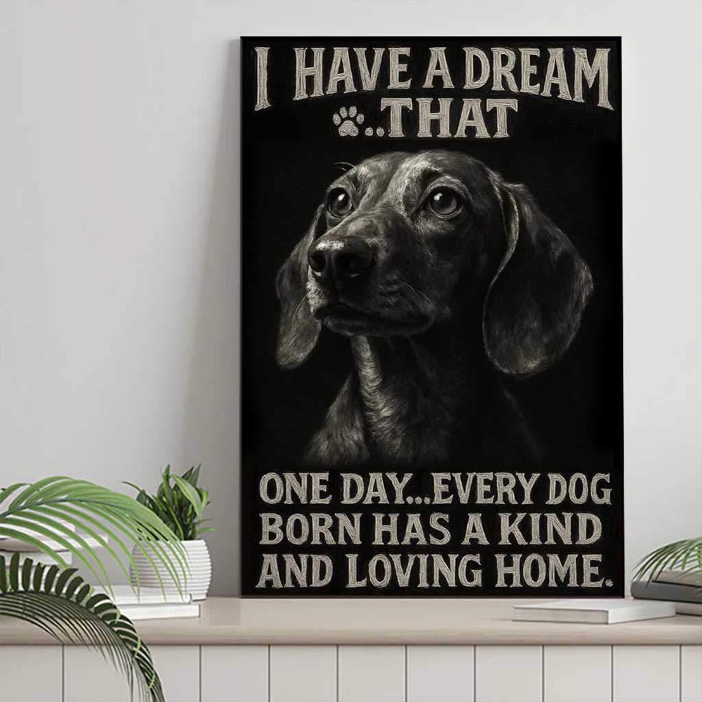 I Have A Dream Dachshund Canvas Wall Art, Inspirational Dog Quote, Black and White Pet Lover Home Décor