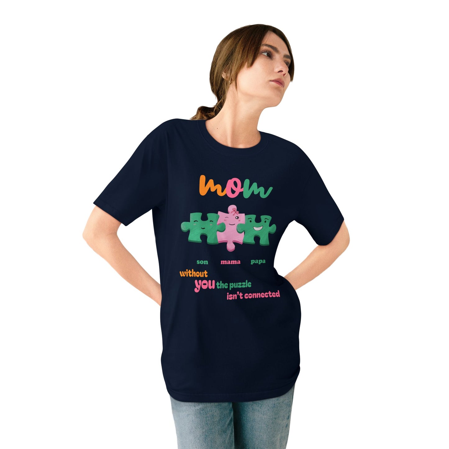 Custom Puzzle Mom Shirt – “Without You the Puzzle Isn’t Connected” – Organic Cotton T-Shirt | Mother's Day Gift