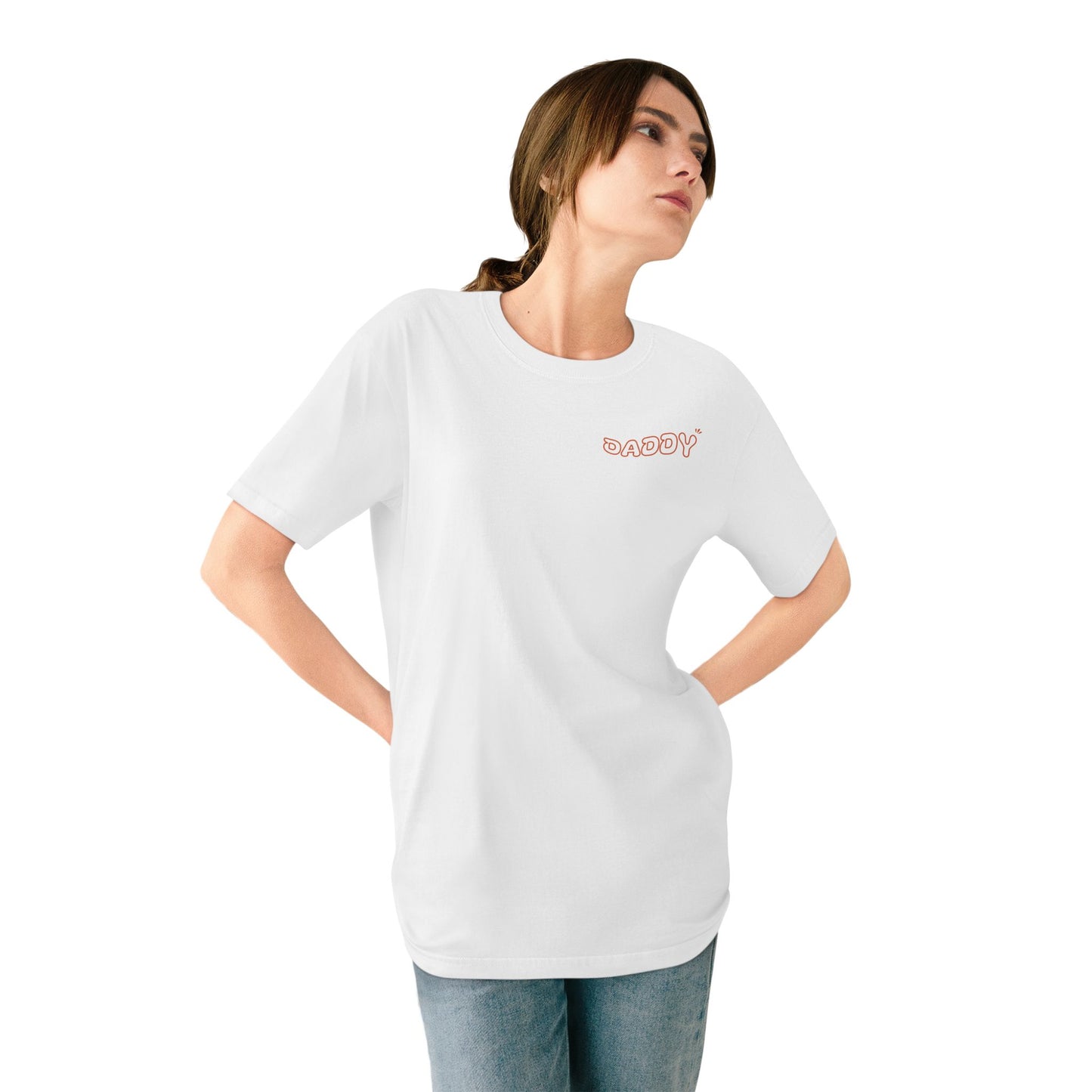 Funny Daddy T-Shirt - Ain't No Daddy Like The One I Got - Organic Cotton Tee
