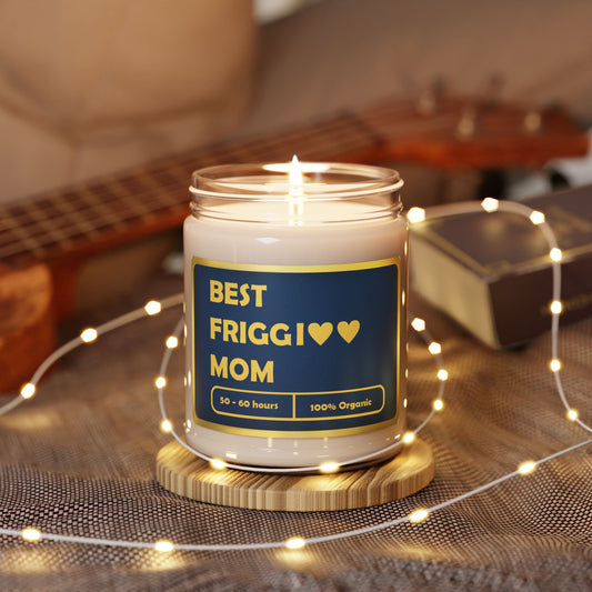 100% Organic, Eco-friendly, Vegan Scented Candle (9oz) – Perfect Gift for Moms Best Friggin' Mom