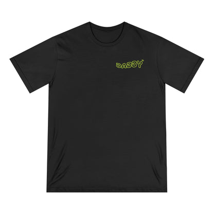 Funny Daddy T-Shirt - Ain't No Daddy Like The One I Got - Organic Cotton Tee