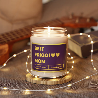 100% Organic, Eco-friendly, Vegan Scented Candle (9oz) – Perfect Gift for Moms Best Friggin' Mom