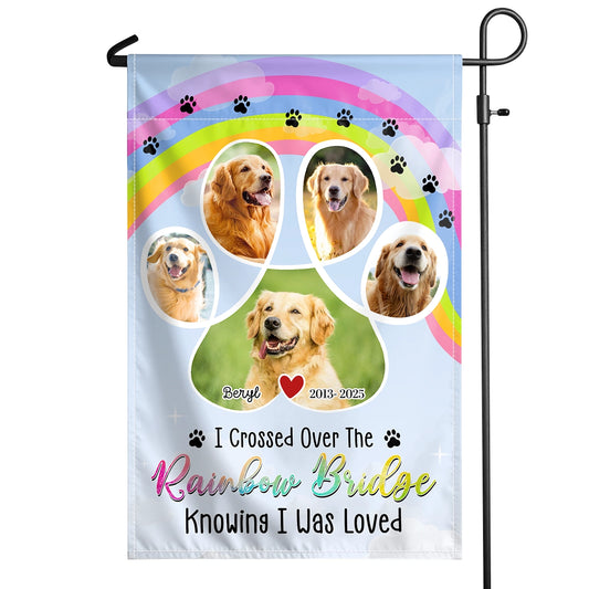 I Crossed Over The Rainbow Bridge Knowing I Was Loved - Custom Photo Pet Memorial Gift - Personalized Flag