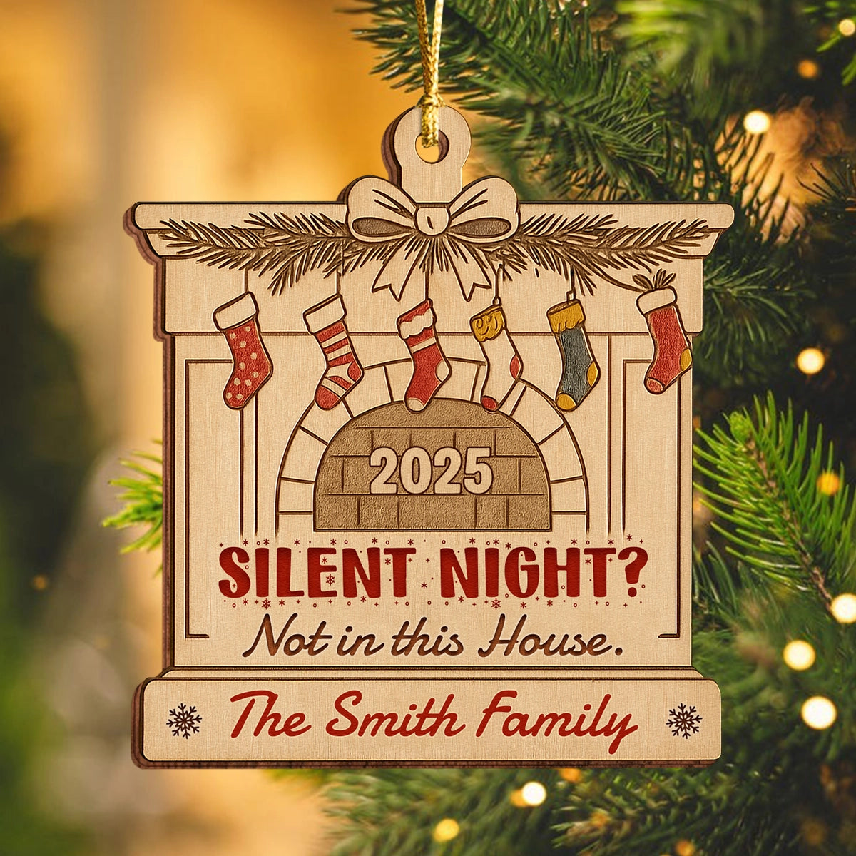 Fireplace Decoration - Silent Night? Not in This House - Personalized Double-Sided Wooden Christmas Ornament Web4