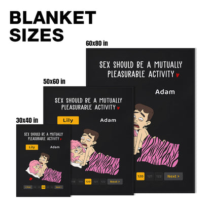 Funny Couple - Personalized Blanket - Sex Should Be A Mutually Pleasurable Activity HN16091346-mk6
