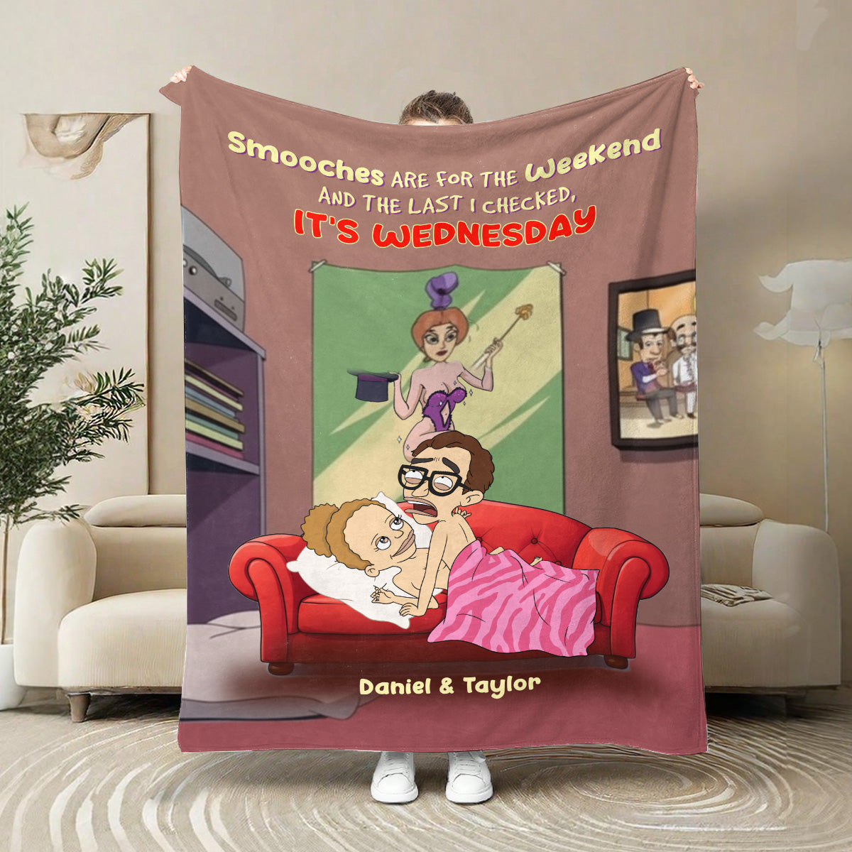 Funny Couple - Personalized Blanket - Smooches Are For The Weekend And The Last I Checked, It's Wednesday HN14541609-mk2