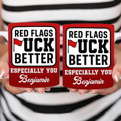 Funny Red Flags - Personalized Mug For Sarcastic Humor Lovers-WE_HN33-HN22081041web4