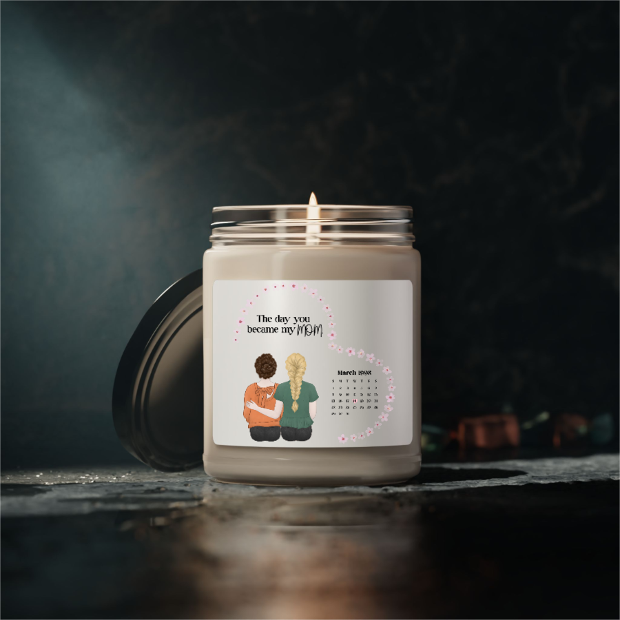 The Day You Became My Mom - Personalized 100% Organic, Eco-friendly, Vegan Scented Candle