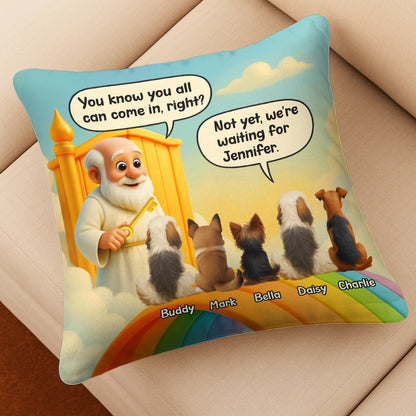 Heaven Can Wait, We’re Waiting For You - Personalized Dog Pillow PL-HN06-web4