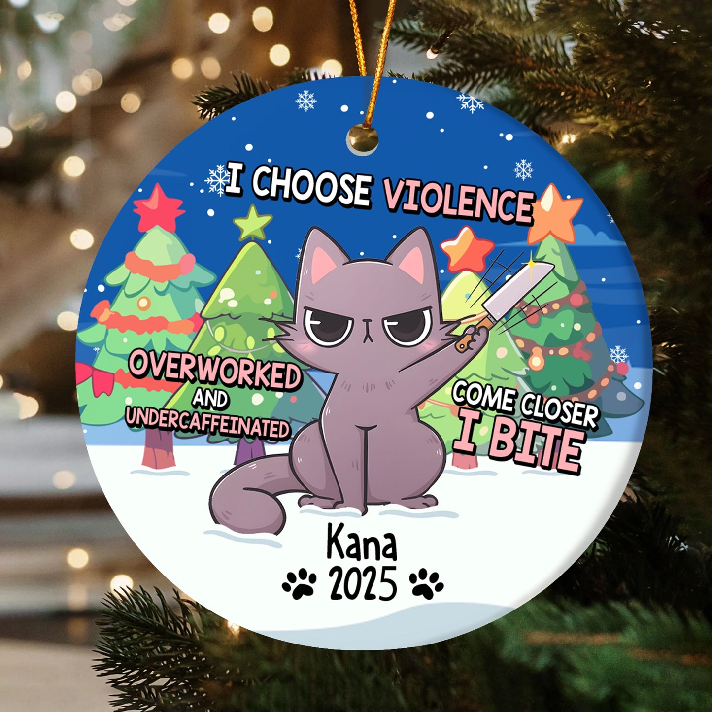 I Choose Violence Overworked Cat - Personalized Funny Christmas Ceramic Ornament-OR-KL32-YV65-web2