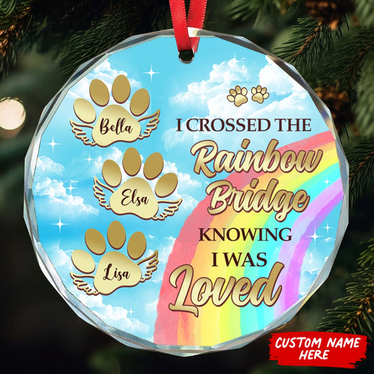 I Crossed the Rainbow Bridge Knowing I Was Loved – Personalized Pet Memorial Christmas Ornament With Paw Prints And Names RO-NN17-VK02 mkweb1