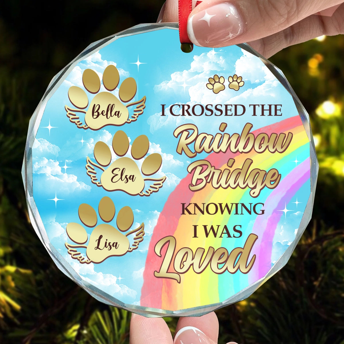 I Crossed the Rainbow Bridge Knowing I Was Loved – Personalized Pet Memorial Christmas Ornament With Paw Prints And Names RO-NN17-VK02 mkweb2