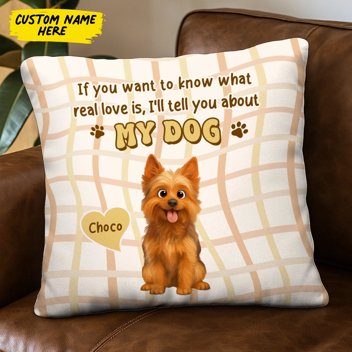 If You Want to Know What Real Love Is - Personalized Dog Pillow-web2