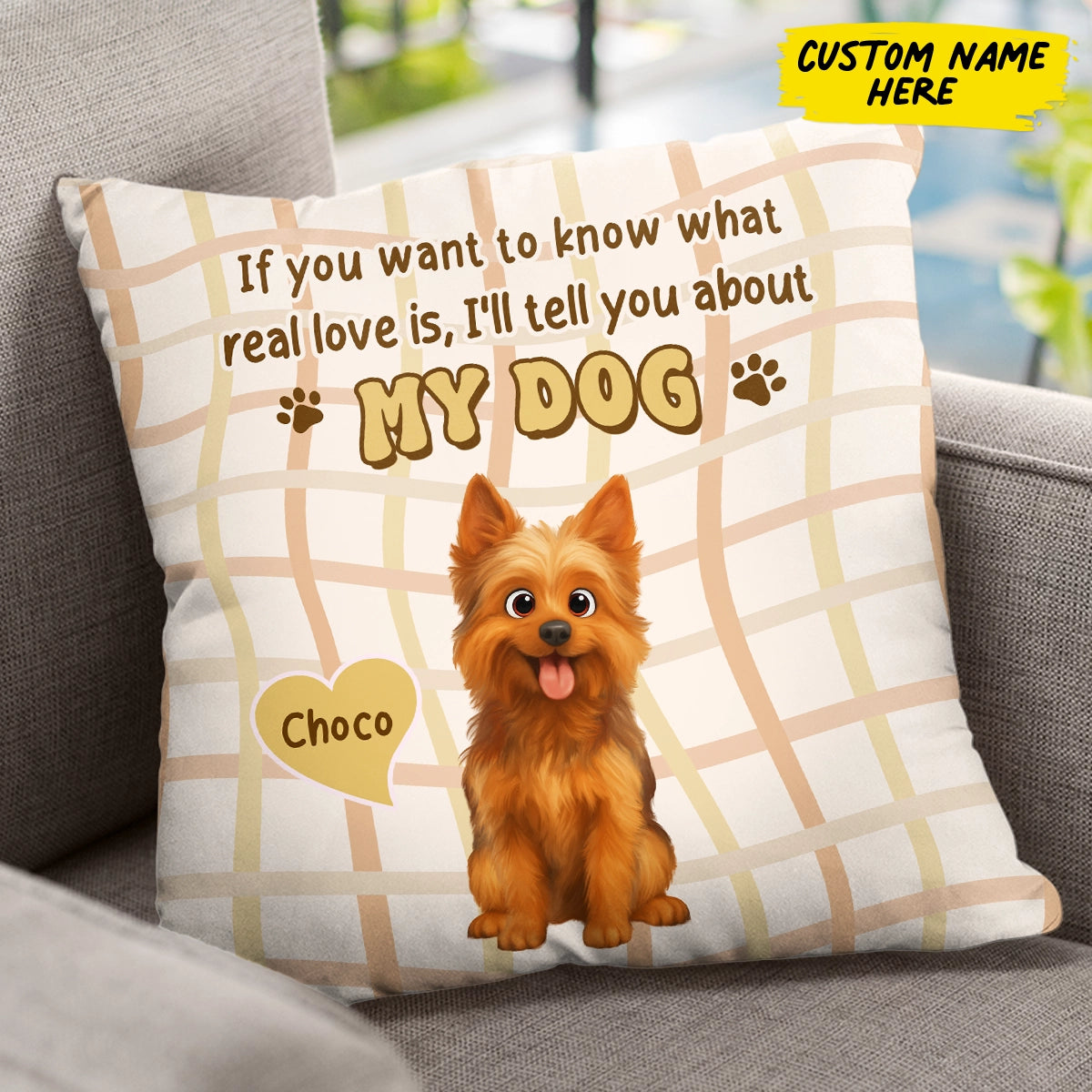 If You Want to Know What Real Love Is - Personalized Dog Pillow-web3