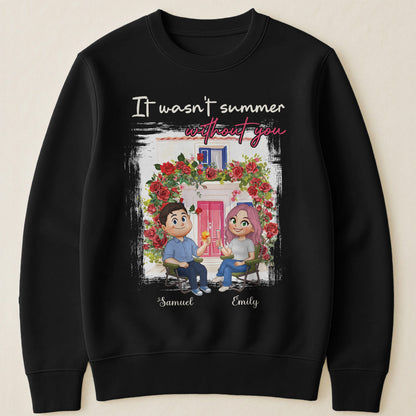 It Wasn’t Summer Without You - Personalized Sweatshirt - Funny Couple SW-HN18091816-mk2