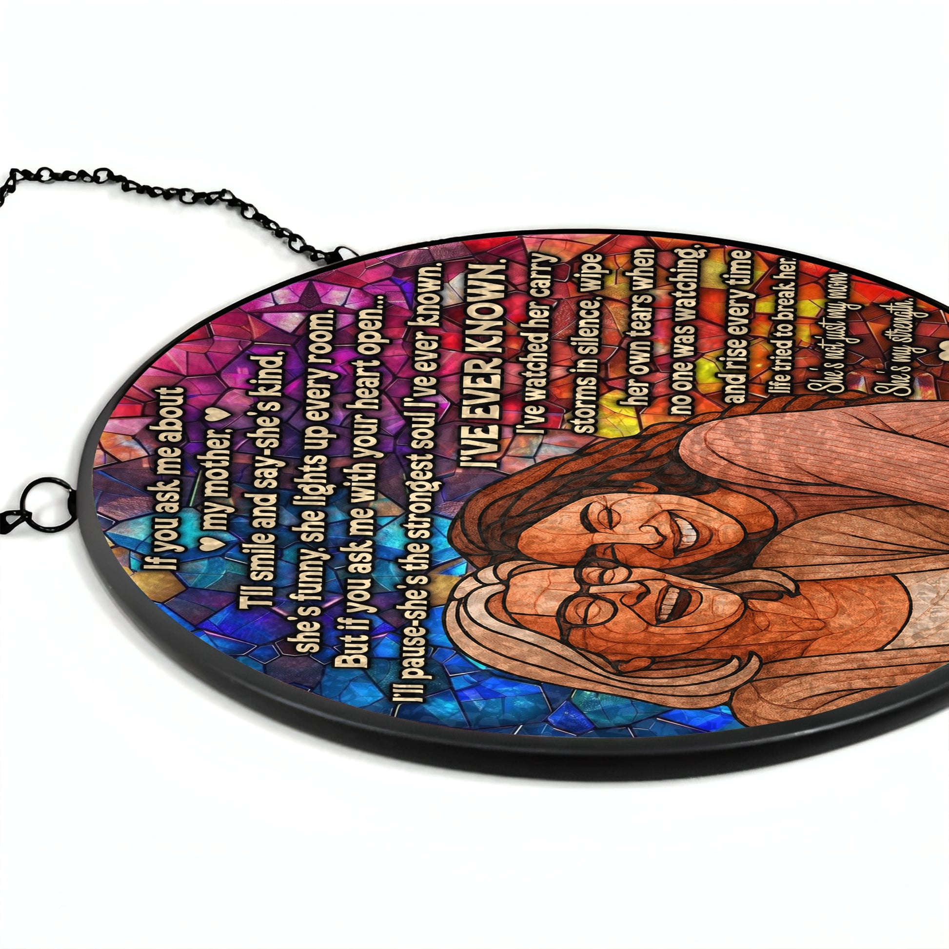 Mother's Love Stained Glass Window Art – Heartfelt Quote on Strength and Resilience WG-KL41-TT09-web4