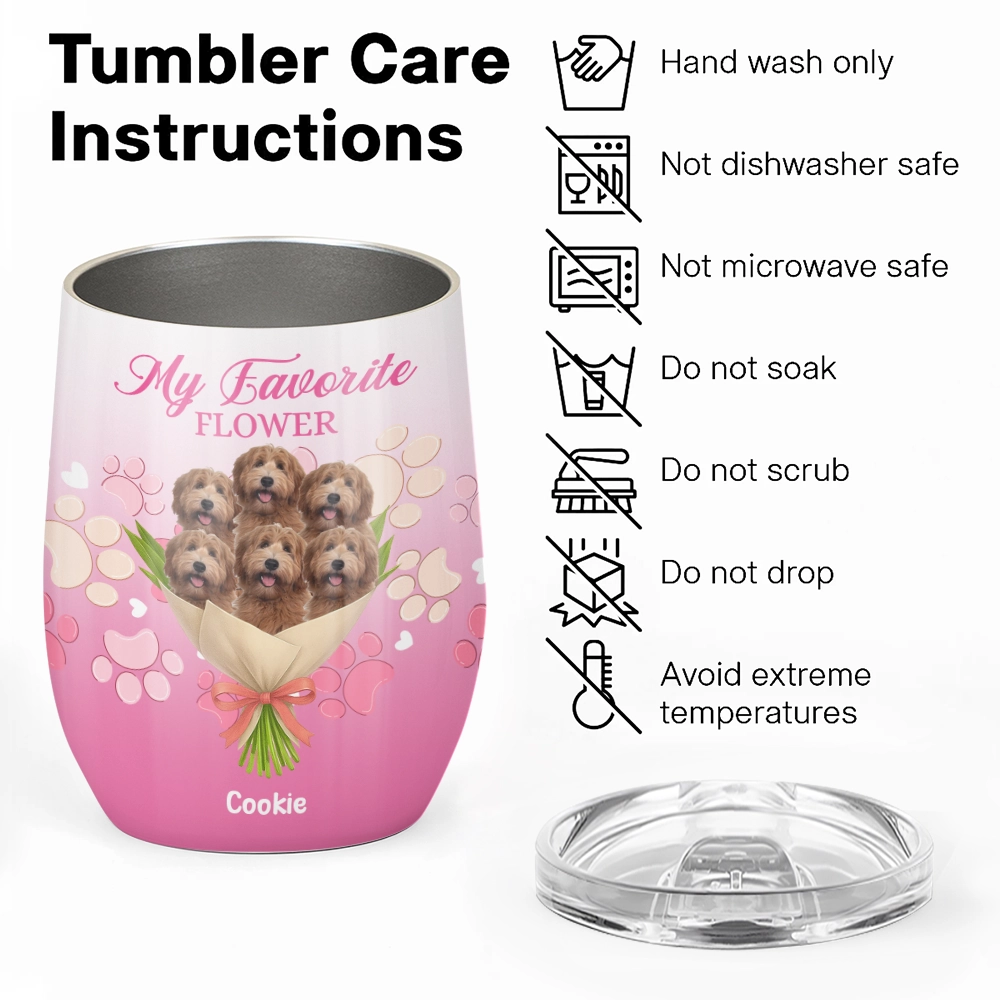 My Favorite Flower Design - Personalized Dog Mom Wine Tumbler-WE-HN16-web6