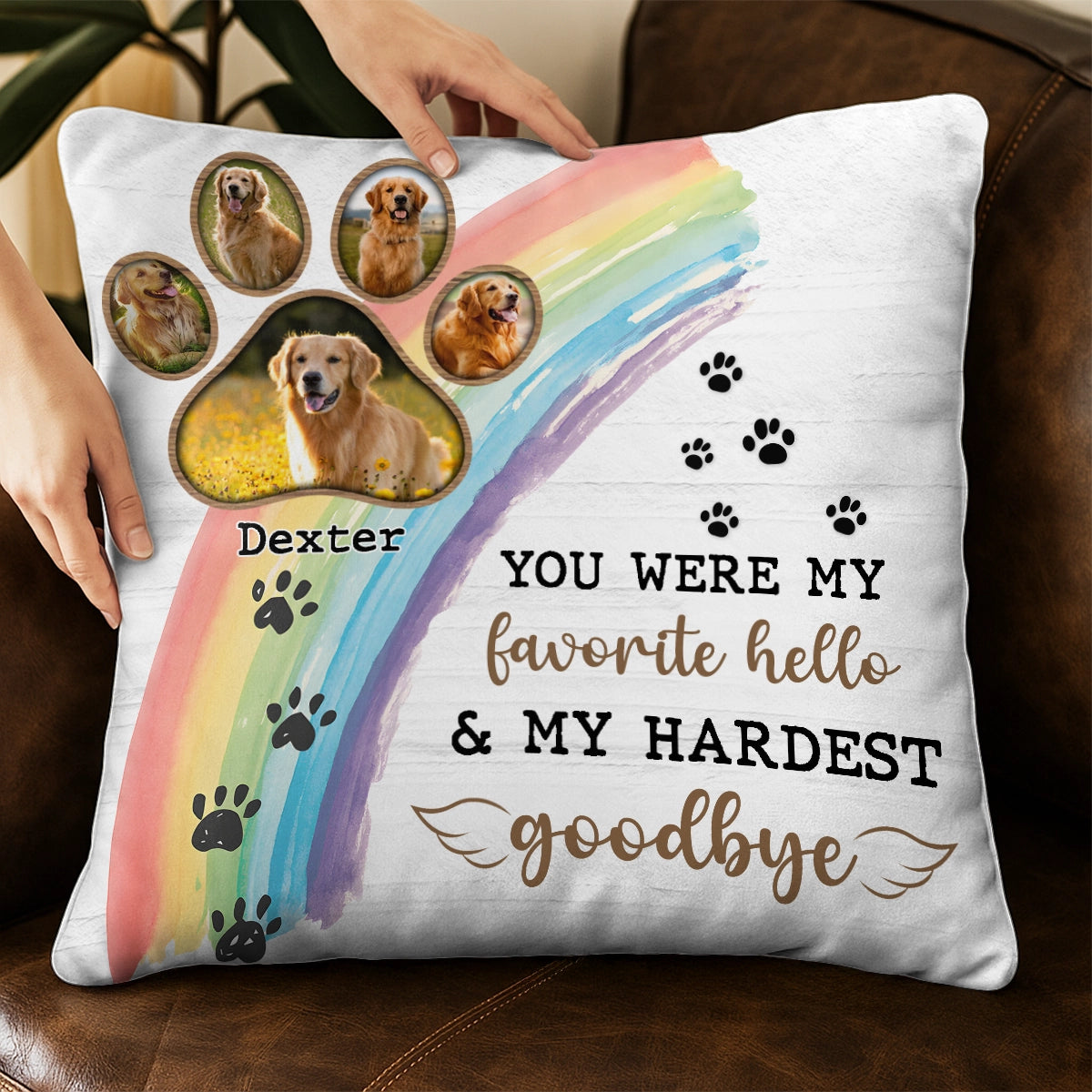 You Were My Favorite Hello & My Hardest Goodbye - Custom Photo Pet Memorial Gift - Personalized Pillow