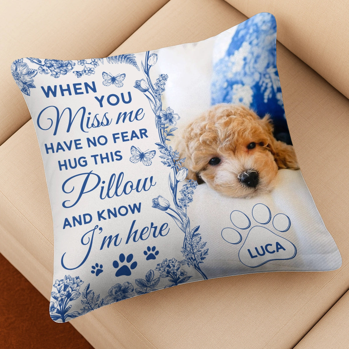 Dog Memorial When You Miss Me - Blue Toile De Jouy - Personalized Pillow