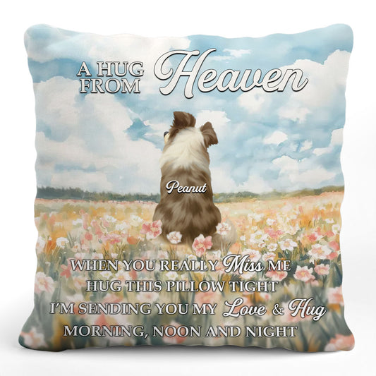 Hug From Heaven - Dog Memorial - Personalized Pillow