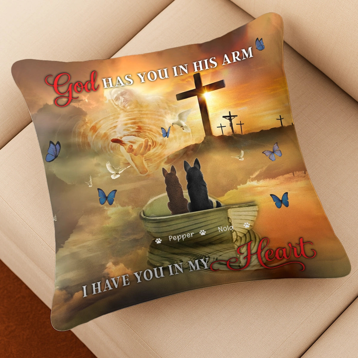 God Has You In His Arm, I Have You In My Heart - Dog Memorial - Personalized Pillow