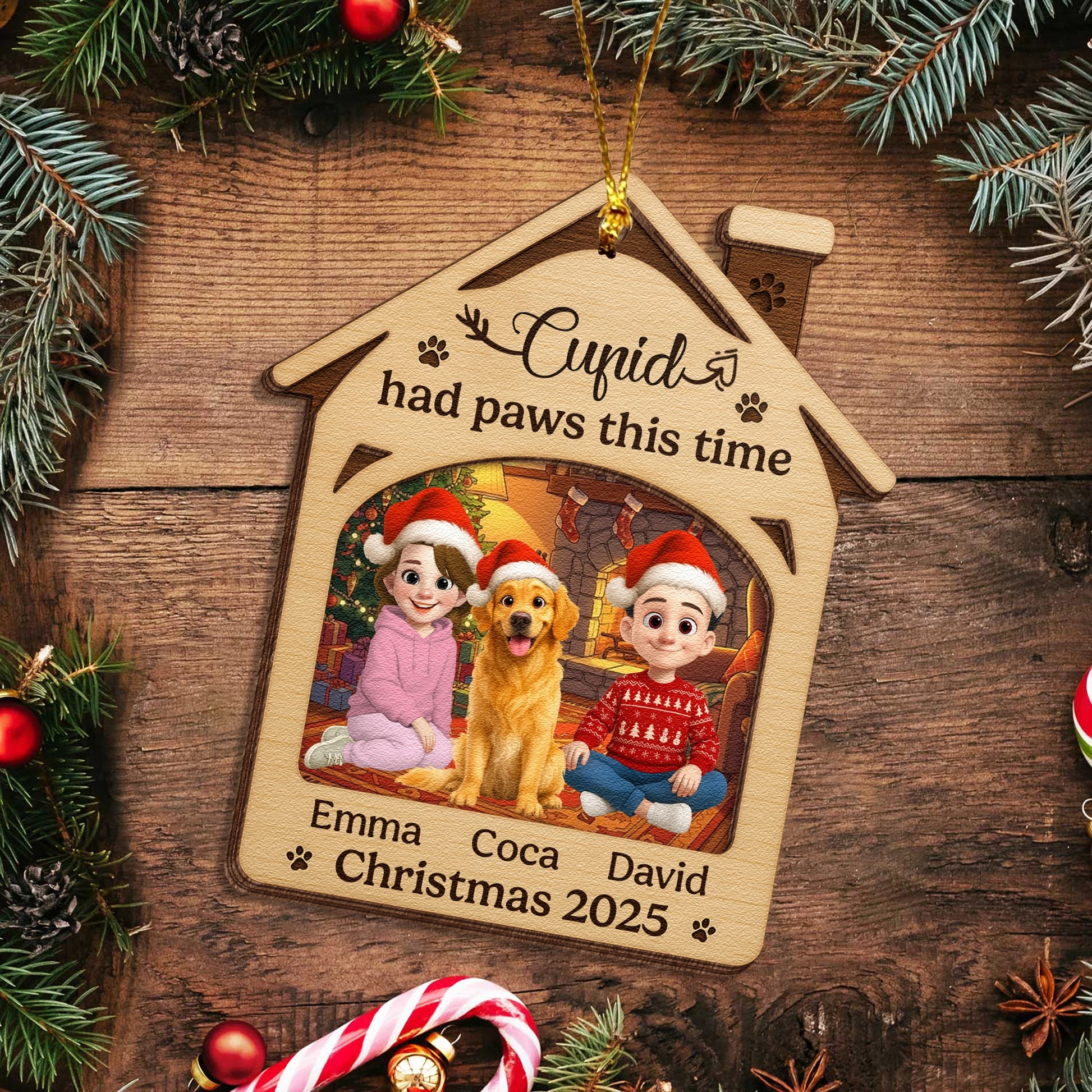 Personalized 2-Layer Wooden Ornament - Cupid Had Paws This Time - Christmas Keepsake UWOCP2A-KL51-HN19080427-web4
