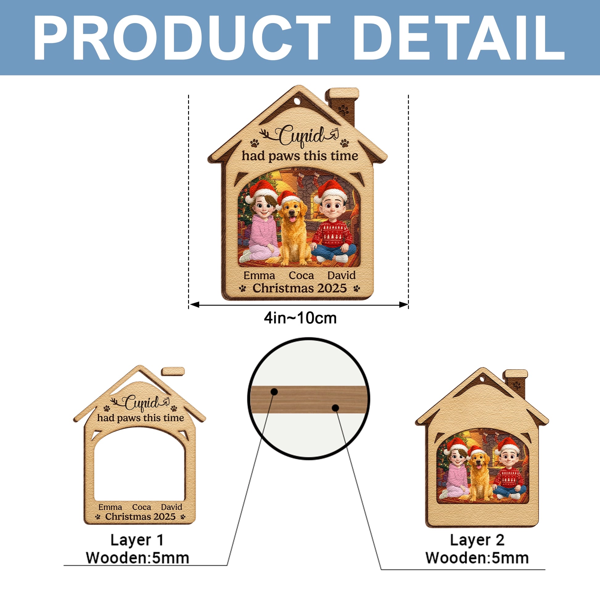 Personalized 2-Layer Wooden Ornament - Cupid Had Paws This Time - Christmas Keepsake UWOCP2A-KL51-HN19080427-web5