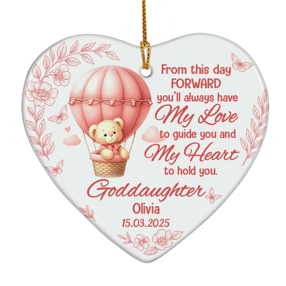 Personalized Ceramic Heart Ornament - Godchild Gift - You'll Always Have My Love OH-HN18-TT19Web3