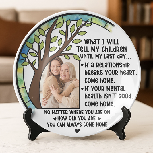 Personalized Ceramic Round Plate – 'You Can Always Come Home' Family Gift with Custom Photo RP-HH16-TT06-web1