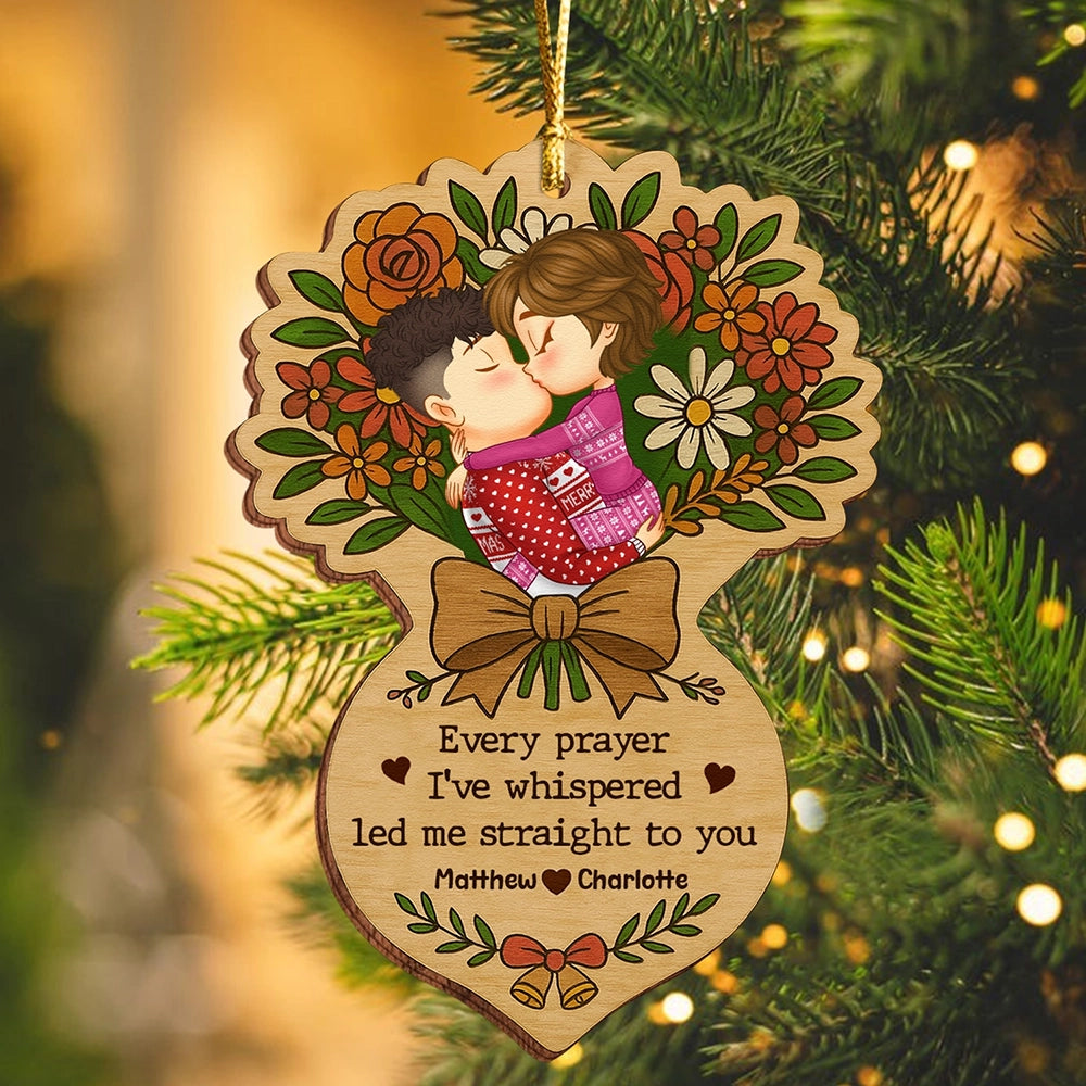Personalized Double-Sided Wooden Ornament - Every Prayer I've Whispered Led Me Straight To You UWOCPD-HN03-TT80web4