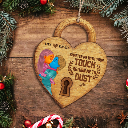 Personalized Double-Sided Wooden Ornament - Shatter Me With Your Touch, Return Me To Dust Web3
