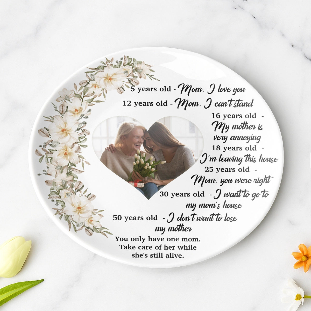 Personalized Mom Tribute Round Ceramic  Plate – You Only Have One Mom – Sentimental Gift With Photo And Growing Up Quote RP-KL40-TT08-web3