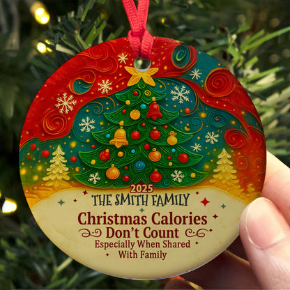 Personalized Round Ceramic Ornament - Christmas Calories Don’t Count - Holiday Tree Decoration MK_Web5