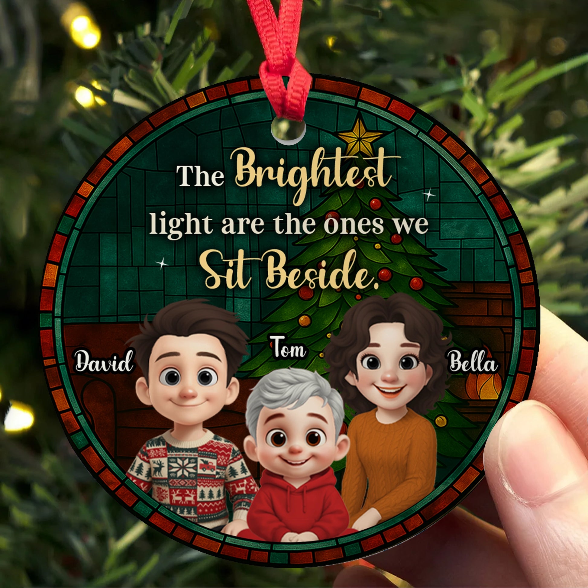 Personalized Round Ceramic Ornament - The Brightest Light Are the Ones We Sit Beside - Family Christmas MK_Web5