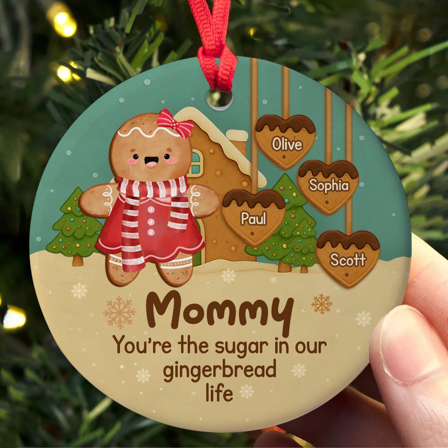 Personalized Round Ceramic Ornament - You’re The Sugar In Our Gingerbread Life - Mommy Christmas MK_Web5