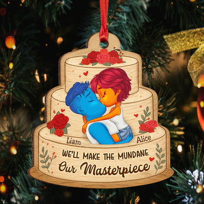 Personalized Wooden Ornament - We’ll Make the Mundane Our Masterpiece 1