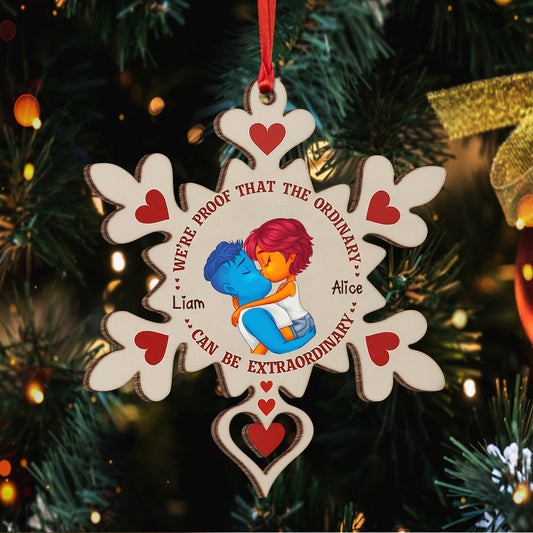 Personalized Wooden Ornament - We’re Proof That The Ordinary Can Be Extraordinary 1