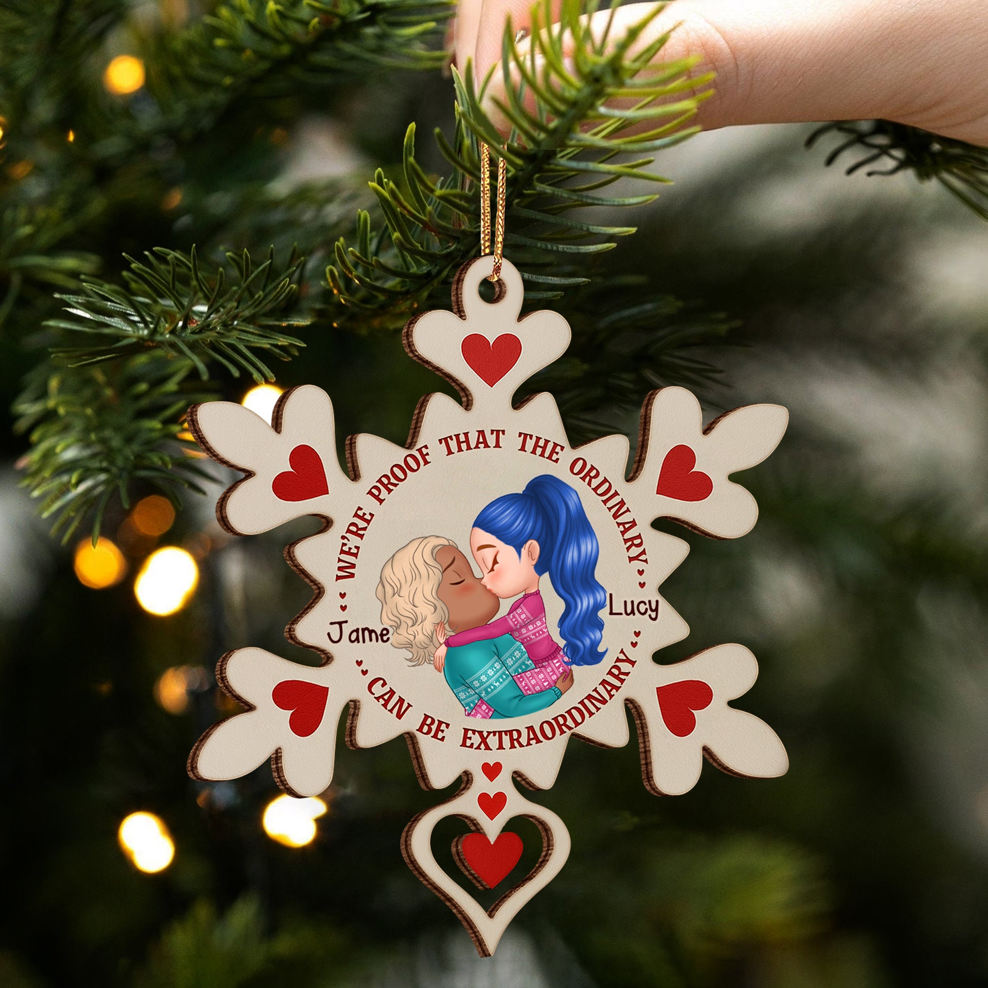 Personalized Wooden Ornament - We’re Proof That The Ordinary Can Be Extraordinary 3