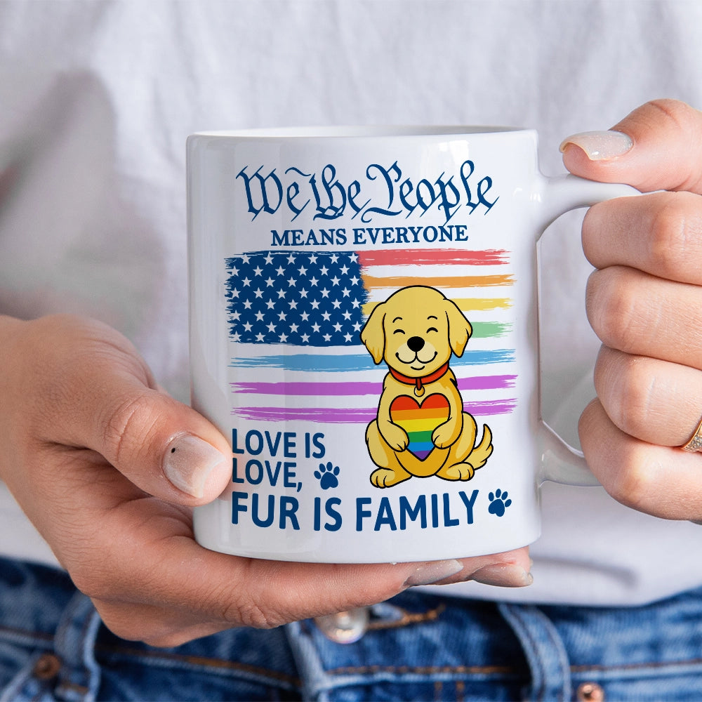 Pride Dog Lover Mug - Love Is Love Fur Is Family - Personalized White Glossy Mug